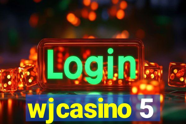 wjcasino 5